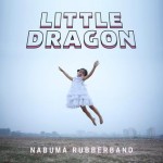 Little_Dragon_Nabuma_Rubberband