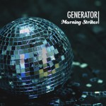 generator-morning-strikes