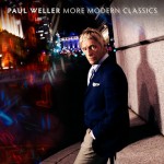 PaulWeller_MoreModernClassics