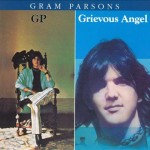 Gram Parsons - GP & Grievous Angel