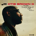 otis-brown-III-the-thought-of-you-album