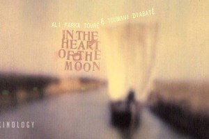 Ali Farka Touré & Toumani Diabaté in the heart of the moon