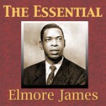 elmore james the essential