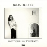 Have You in My Wilderness julia holter