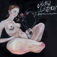 methyl ethel everything is forgotten album cover