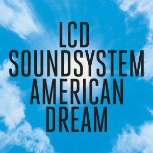 LCD_Soundsystem_-_American_Dream album